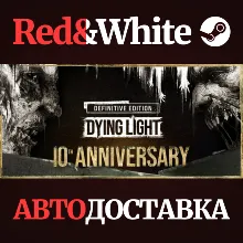 Dying Light: Definitive 10th Anniversary Edition