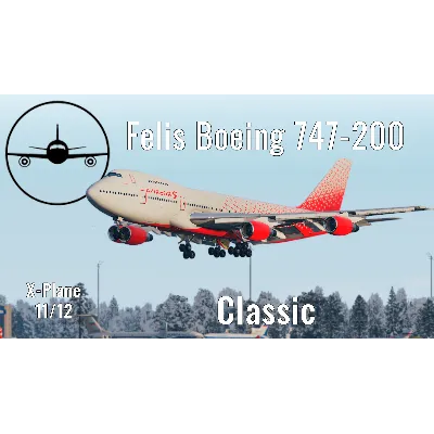 FELIS Boeing 747-200 classic для X-Plane 11/12 - irongamers.ru