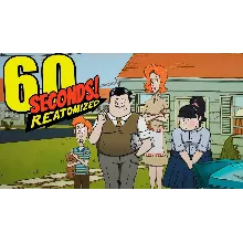 60 Seconds! Reatomized - Оффлайн