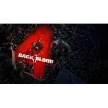 Back 4 Blood - Оффлайн