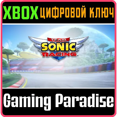 TEAM SONIC RACING™ XBOX КЛЮЧ/КОД - irongamers.ru