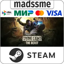 Dying Light: The Beast * RU/KZ/СНГ/TR/AR * STEAM