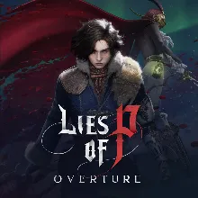 Lies of P: Overture (Steam Gift Россия)