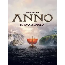 Anno 117: Pax Romana (Steam Gift Россия)