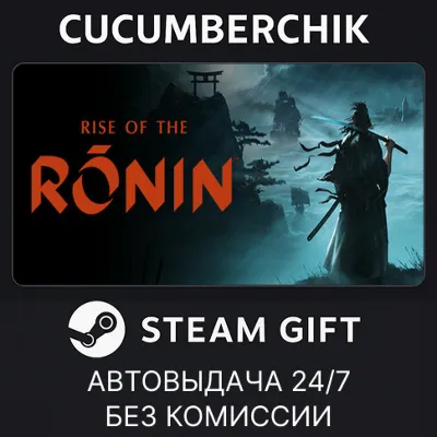 Rise of the Ronin STEAM GIFT AUTO RU+МИР - irongamers.ru