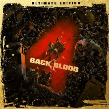 ПРОДАМ | Back 4 Blood Ultimate Edition [Xbox One X|S & Xbox Series X|S] Полный Доступ