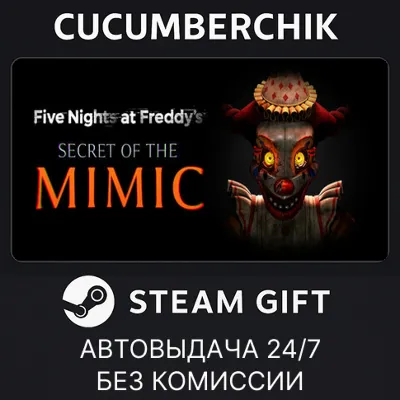 Five Nights at Freddy's: Secret of the Mimic STEAM GIFT AUTO RU+МИР - irongamers.ru
