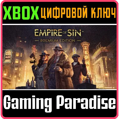 EMPIRE OF SIN - PREMIUM EDITION XBOX КЛЮЧ/КОД