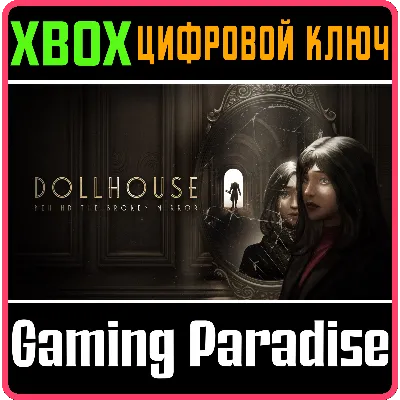 DOLLHOUSE: BEHIND THE BROKEN MIRROR XBOX SERIES S|X КЛЮ - irongamers.ru