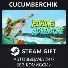Fishing Adventure STEAM GIFT AUTO RU+МИР