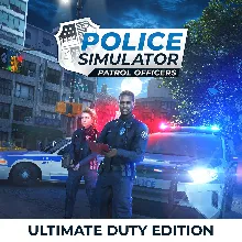 Police Simulator: Patrol Officers: Ultimate XBOX + ПК