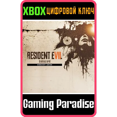 RESIDENT EVIL 7 BIOHAZARD SEASON PASS XBOX КЛЮЧ/КОД