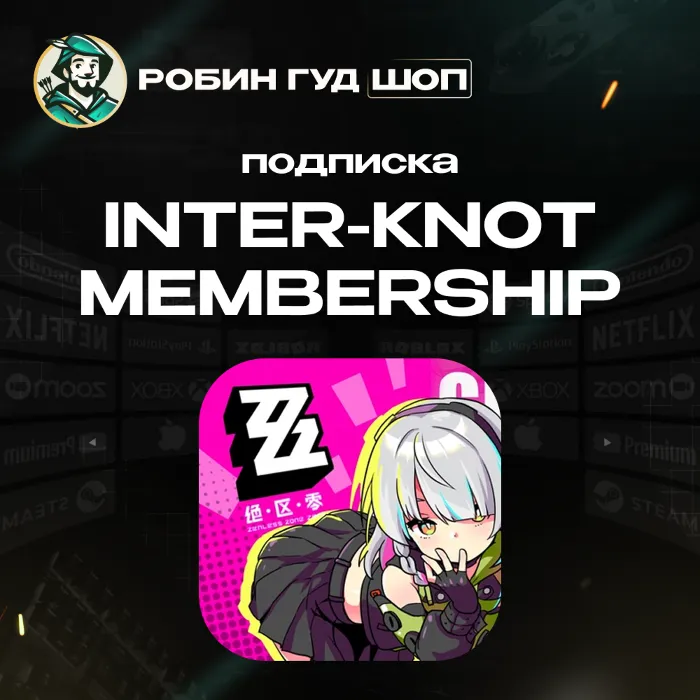 24 · 7 АВТО ID · ZENLESS ZONE ZERO ПОДПИСКА INTER-KNOT MEMBERSHIP