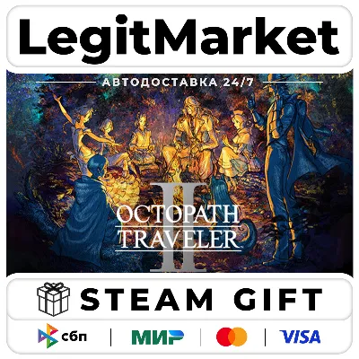 OCTOPATH TRAVELER II / Steam AUTO / РУ+МИР - irongamers.ru