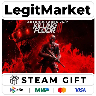 Killing Floor 3 / Steam RU + МИР / АВТО - irongamers.ru
