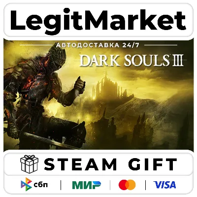 DARK SOULS III Steam GIFT РУ + МИР - irongamers.ru
