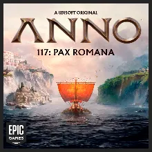 ✅Anno 117: Pax Romana ⚫ EPIC GAMES