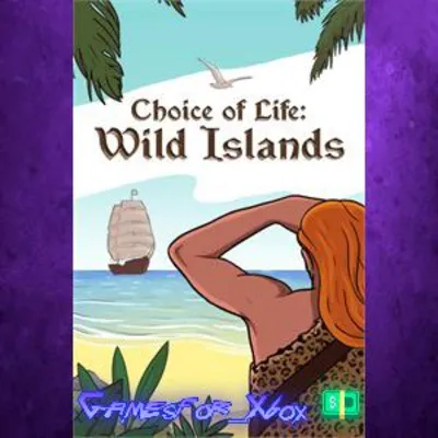 Choice of Life Wild Islands XBOX - irongamers.ru