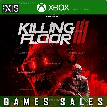 KILLING FLOOR 3 XBOX СРАЗУ КЛЮЧ