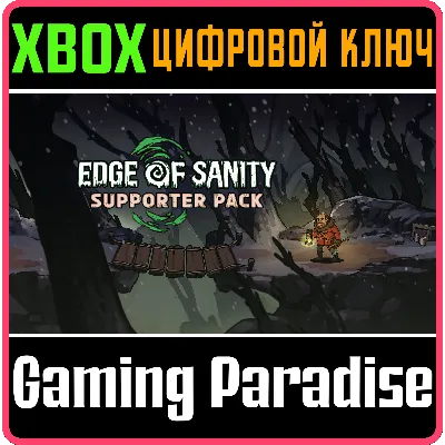 EDGE OF SANITY - SUPPORTER PACK XBOX КЛЮЧ/КОД - irongamers.ru