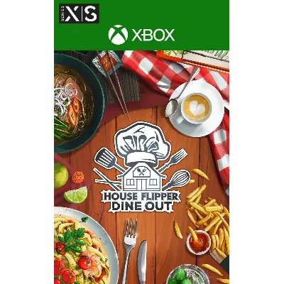 House Flipper - Dine Out XBOX PC Ключ Сразу - irongamers.ru