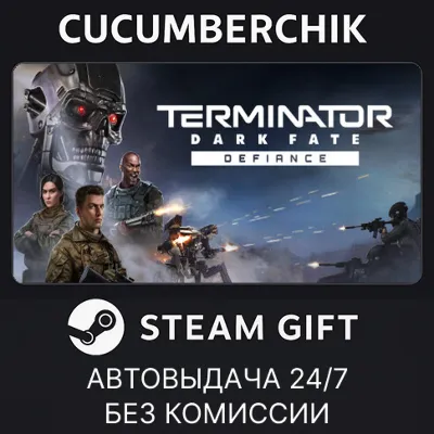 Terminator: Dark Fate - Defiance STEAM GIFT AUTO RU+World - irongamers.ru