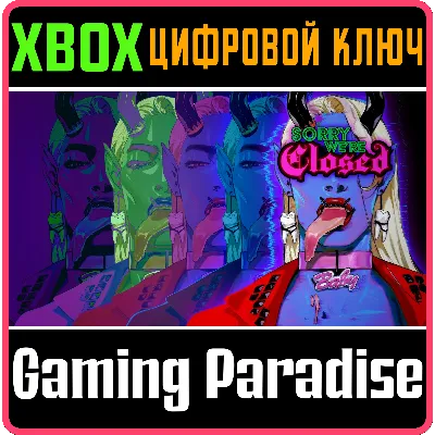 SORRY WE'RE CLOSED XBOX КЛЮЧ/КОД - irongamers.ru
