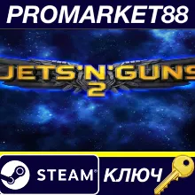 ⭐ Jets'n'Guns 2 Steam КЛЮЧ GLOBAL