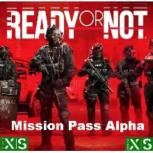 Ready or Not: Mission Pass Alpha XBOX SERIES X|S PC Ключ