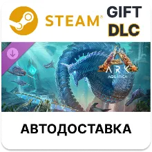 ARK Aquatica Steam DLC РУ КЗ и др автодоставка