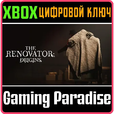 THE RENOVATOR: ORIGINS XBOX KEY/CODE - irongamers.ru