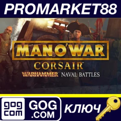 ⭐ Man O' War: Corsair - Warhammer Naval Battles GOG КЛЮ - irongamers.ru