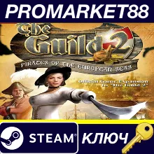 ⭐ The Guild II - Pirates of the European Seas Steam КЛЮ