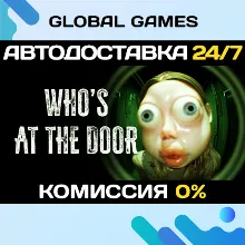 Who's at the door? STEAM GIFT АВТОДОСТАВКА