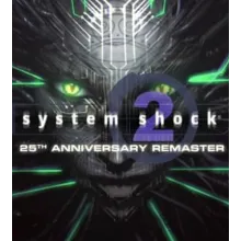 ・SYSTEM SHOCK 2・25TH ANNIVERSARY REMASTER・STEAM・