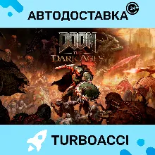 DOOM DARK AGES ・STEAM・АВТО・ОФЛАЙН