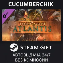 Titan Quest: Atlantis STEAM GIFT AUTO RU+МИР