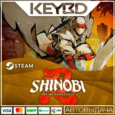 SHINOBI: Art of Vengeance · Standard/Deluxe · Steam RU - irongamers.ru