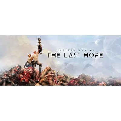 Serious Sam VR: The Last Hope | Steam Gift Россия - irongamers.ru