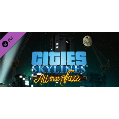 Cities: Skylines - All That Jazz (DLC) Region free Steam Key Автовыдача - irongamers.ru