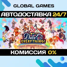 Date Everything! Steam Ключ РФ+СНГ