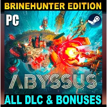 ・ABYSSUS (2025) BRINEHUNTER ED.・STEAM АККАУНТ・