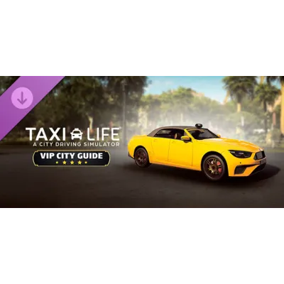 Taxi Life: A City Driving Simulator - VIP City Guide (Steam Gift Россия) - irongamers.ru