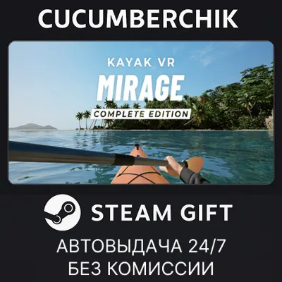 Kayak VR: Mirage - Complete Edition STEAM GIFT AUTO RU+МИР - irongamers.ru