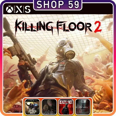 Killing Floor 2 + 5 ТОП ИГРЫ XBOX (аренда) - irongamers.ru