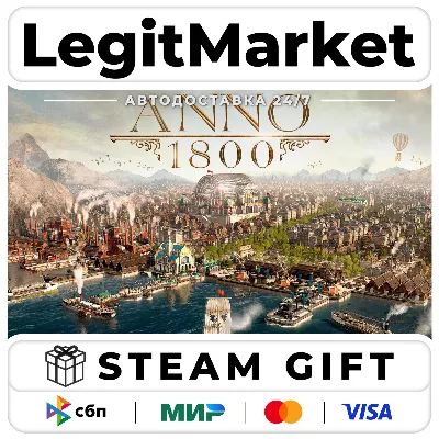 Anno 1800 / Steam AUTO / RU + WW - irongamers.ru