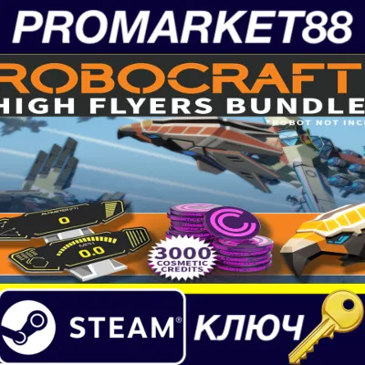 Robocraft - High Flyers Bundle Steam КЛЮЧGLOBAL - irongamers.ru