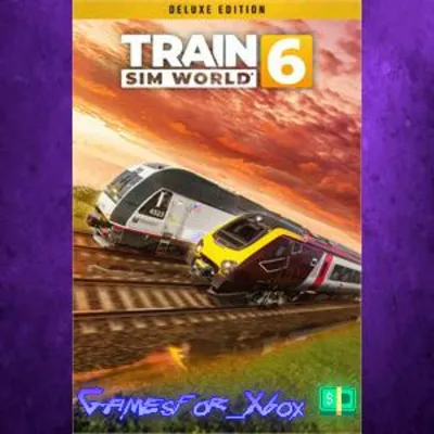 Train Sim World 6 Deluxe Edition XBOX - irongamers.ru