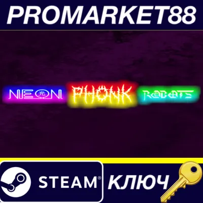 Neon Phonk Robots Steam КЛЮЧ GLOBAL - irongamers.ru
