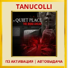 ☀️ A Quiet Place The Road Ahead (PS5/RU) P3 Activation